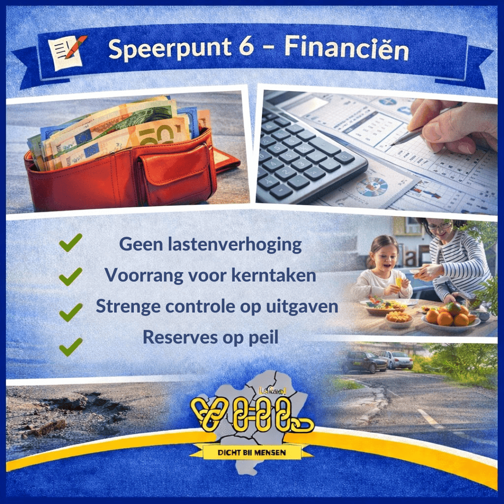 Geen lastenverhoging Voorrang voor kerntaken Strenge controle op uitgaven Reserves op peil